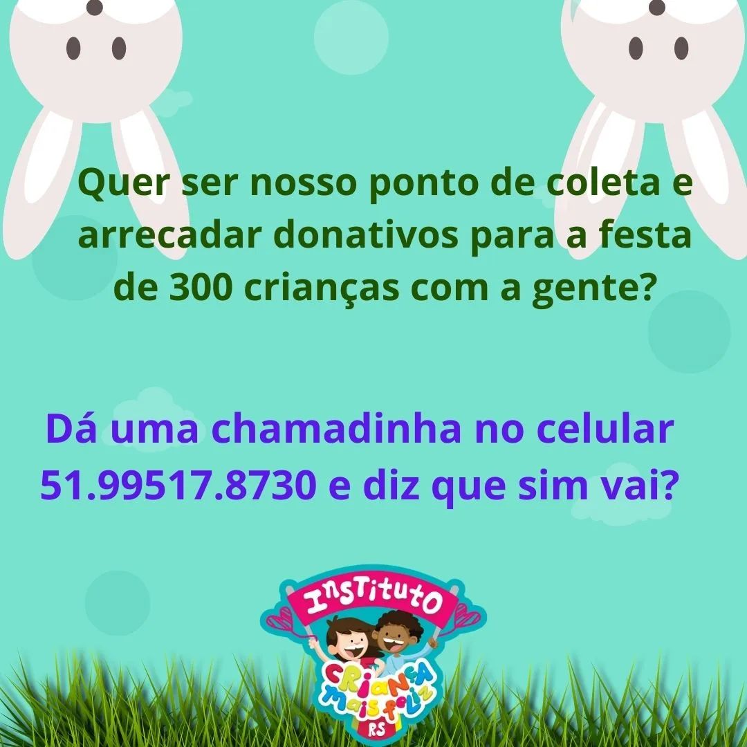 Nossa tradicional ação de Páscoa está chegando!!
Quer ser nosso ponto de coleta e ajudar a arrecadar donativos para fazer mais de 300 crianças felizes nessa Páscoa com a gente?
Nos chama no telefone 51995178730, ficaremos muito felizes em contar com a tua parceria!!